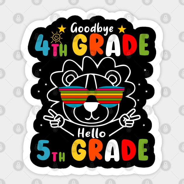 Goodbye 4th Grade Graduation Hello 5th Grade Last Day Of School Lion Sticker by AngelGurro